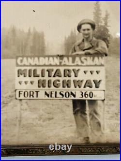 XX RARE 1 of a Kind CANADIAN-ALASKAN MILITARY HIGHWAY PHOTO/FORT NELSON360 Miles